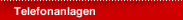 Telefonanlagen