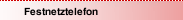 Festnetztelefon