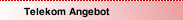 Telekom Angebot